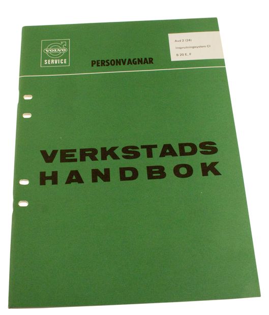 Workshop manual Injection B20E/F Swedish in the group Volvo / 140/164 / Miscellaneous / Literature / Literature 140 at VP Autoparts Inc. (10892)